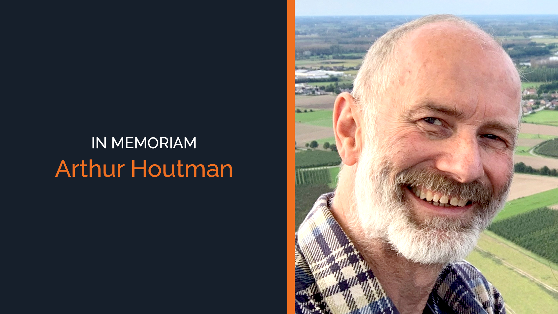 In Memory Of Arthur Houtman