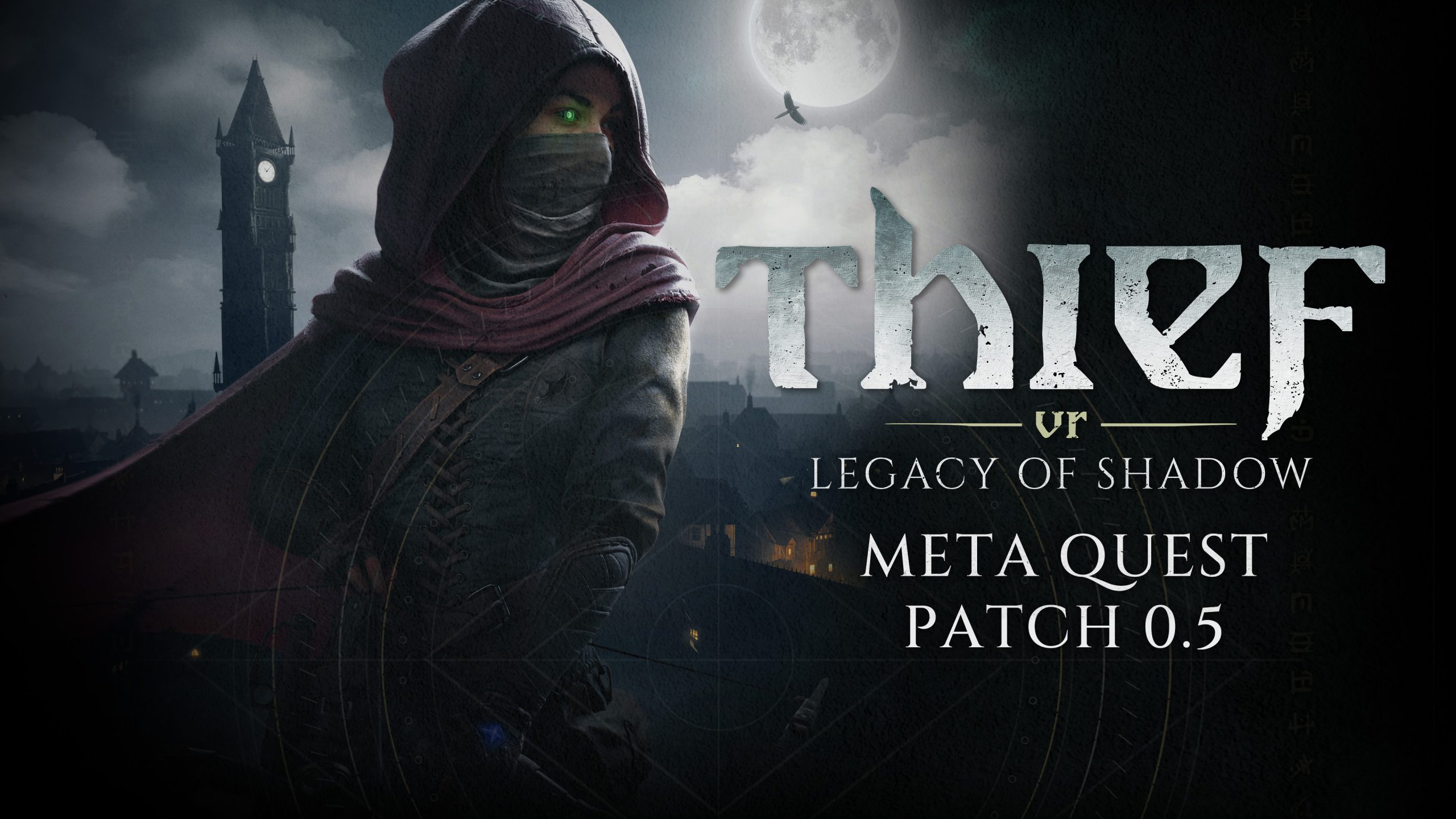 Thief VR: Legacy of Shadow – Patch 0.5 Now Available for Meta Quest